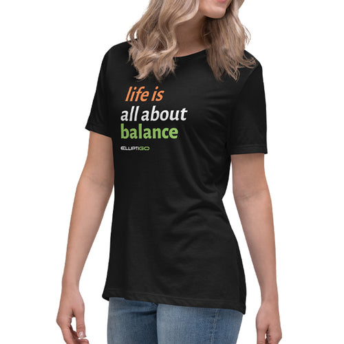 Life Is All About Balance Women's T-Shirt