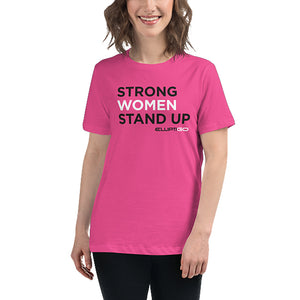 Strong Women Stand Up Women's T-Shirt
